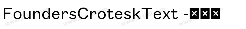FoundersCroteskText 字体转换
